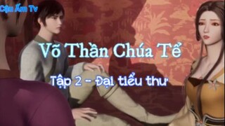 Võ thần chúa tể _ Tập 2 - Đại tiểu thư