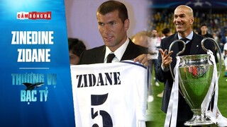 THƯƠNG VỤ BẠC TỶ | ZINEDINE ZIDANE - Người mở ra KỈ NGUYÊN ĐẠI THÀNH CÔNG cho REAL MADRID