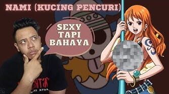 Kisah Nami Menjadi Wanita pertama Yang. . . .