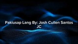 Pakiusap lang by Josh Cullen / Ma(Heart)LV