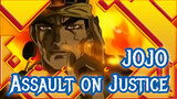 JOJO|[Story]Assault on Justice