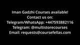Iman Gadzhi Courses [Good Quality]