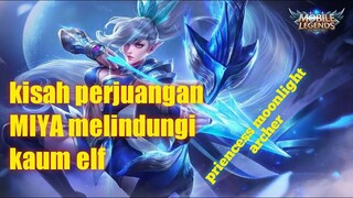 kisah kebangkitan MIYA (moon priestes) hero mobile legends