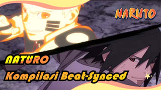 NATURO|[Sasuke &Naturo]Kompilasi Beat-Synced（Tolong mainkan 1000 kali）