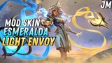 MLBB : Mod Skin Esmeralda Collector Light Envoy - Jin Moba