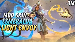 MLBB : Mod Skin Esmeralda Collector Light Envoy - Jin Moba