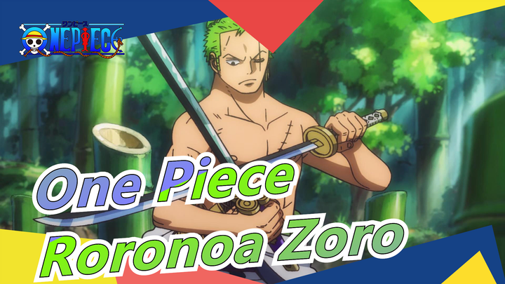 [ONE PIECE]I am Roronoa Zoro, I will be the greatest swordman in the world!