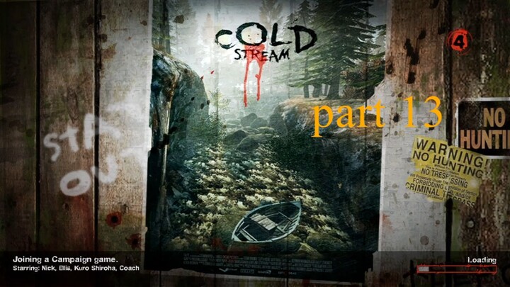 Left 4 Dead 2 #part 13 - Cold Stream