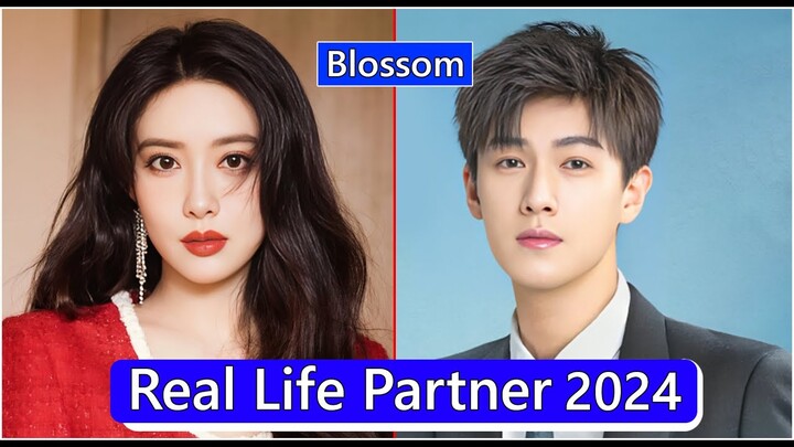 Meng Ziyi And Li Yunrui (Blossom CDrama) Real Life Partner 2024