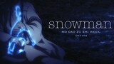 WangXian | Snowman | Mo Dao Zu Shi | AMV