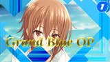 [FULL] Grand Blue OP_1