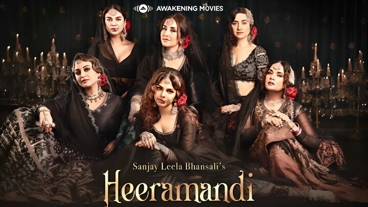 Heeramandi: The Diamond Bazaar (2024) (Season 1) Full Hindi Movie | Awakening Movies