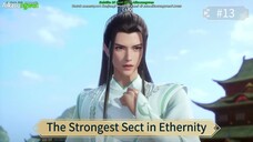 The Strongest Sect in Ethernity Episode 13 Sub Indo