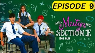 Ang Mutya Ng Section E 2025 S01 E09 [Eng Sub] 1080p
