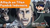 [fandub] BERTARUNGLAH PERAJURIT KU!!!! perjuangan terakhir Erwin • Attack on Titan Fandub Indonesia