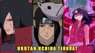 URUTAN ANGGOTA UCHIHA DARI YANG TERLEMAH SAMPAI TERKUAT