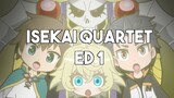 Isekai Quartet ED - Isekai Girls♡Talk (English Subbed)