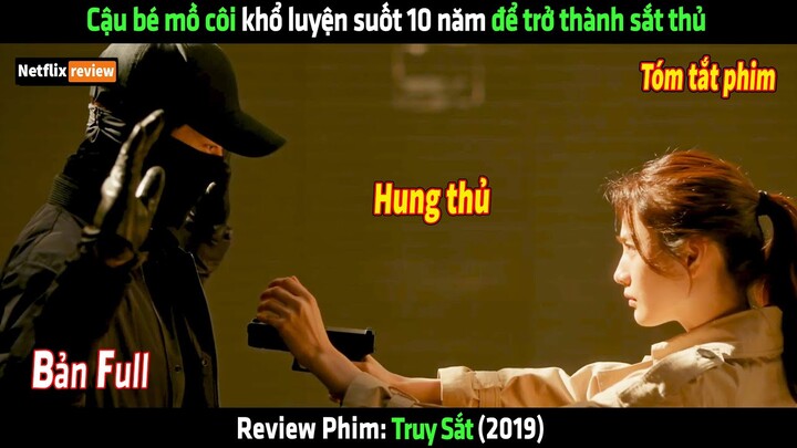 Mối tình trái ngang của nàng cảnh sát và chàng sắt thủ - tóm tắt phim Truy Sắt