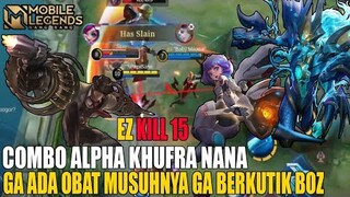 COMBO HARAM ALPHA KHUFRA NANA MUSUH AUTO GAK BISA GERAK BOZ