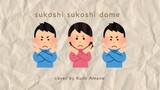 【COVER】 Heyek Genki ft Forysca & Saskia - Sukoshi Dame