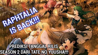 TANGGAL RILIS TATE NO YUUSHA SEASON 2! - Rilis Tahun 2021! - Prediksi Musim Tayangnya