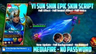 Yi Sun Shin Epic Fleet Warden Skin Script No Password MediaFire Full Effect And Voice New Update