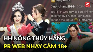 Nghi PR web phim nhạy cảm, Hoa hậu dân tộc Nông Thúy Hằng nói gì?