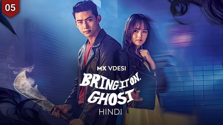 Bring it on Ghost (2016) || S1 E05 in Hindi Dubbed