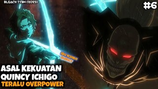 TERUNGKAP IBU DIA (ICHIGO) TERNYATA ADALAH QUINCY - Bleach