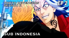 TOKYO REVENGERS S2 EPISODE 2 SUB INDO FULL (REACTION + REVIEW)