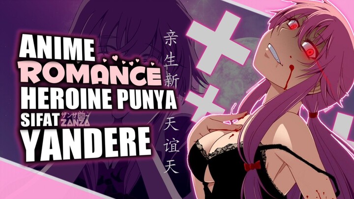 Anime Romance Tapi Heroinenya Yandere 🥵💥