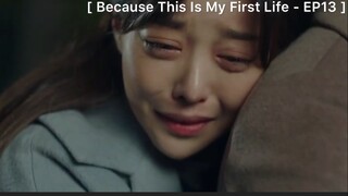 Because This Is My First Life - EP13 : ได้โปรดอย่าไป