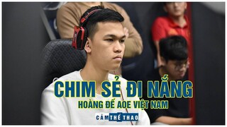 CHIM SẺ ĐI NẮNG | HOÀNG ĐẾ AOE VIỆT NAM