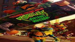 Teenage Mutant Ninja Turtles- Mutant Mayhem - Full movie link in the description.