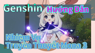 [Genshin, Hướng Dẫn] Nhiệm Vụ Truyền Thuyết Mona 3