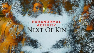 (พากย์ไทย) เรียลลิตี้ ขนหัวลุก: ข้างๆ - Paranormal.Activity.Next.of.Kin.(2021).1080p