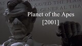 Planet of the Apes 6 - Planet of the Apes [2001]