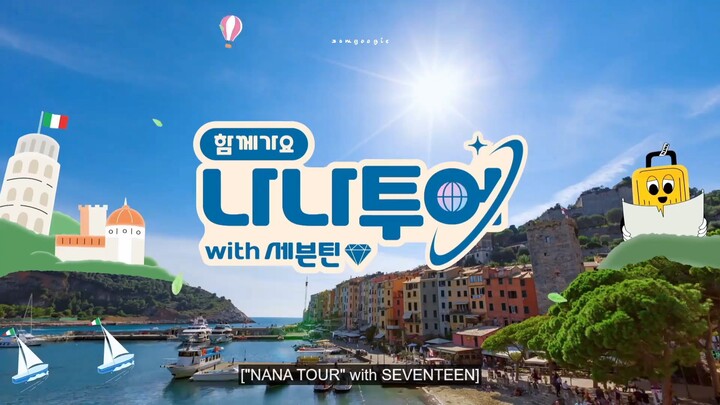 SEVENTEEN - Nana Tour! EP 1-3 "First Step Of Travel" (ENG SUB)