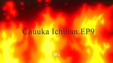 Chuuka Ichiban.EP9