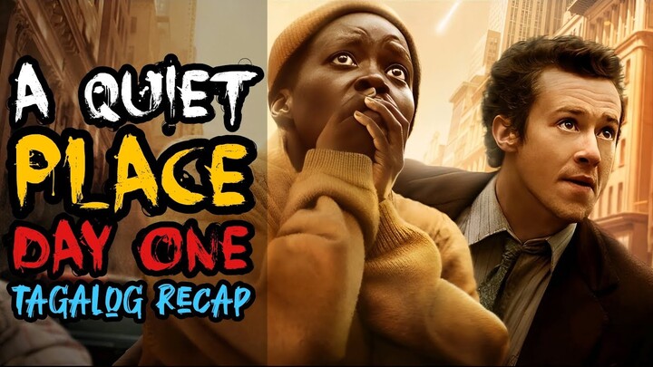 A Quiet Place: Day One (2024) | Ricky Tv | Tagalog Movie Recap | August 5, 2024