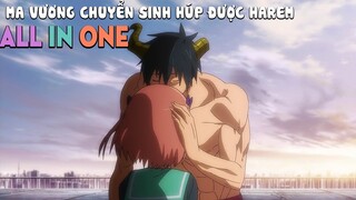 Tóm tắt anime: Ma Vương Chuyển Sinh, Húp Được Harem Siêu Melm (P1) ALL IN ONE Mọt otaku
