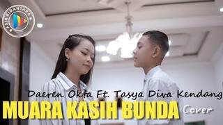 Muara Kasih Bunda - Daeren Okta Ft. Tasya Diva Kendang