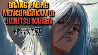 Orang Ini Sangat Mencurigakan Di Jujutsu Kaisen!!!