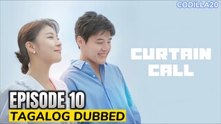 CURTAIN CALL EPISODE 10 TAGALOG DUBBED HD ENGLISH SUBTITLES