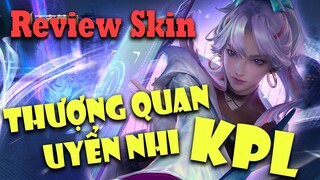 Vương Giả Vinh Diệu  - Review Skin KPL Thượng Quan Uyển Nhi