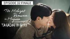 (𝘌𝘗𝘐𝘚𝘖𝘋𝘌 32 𝘍𝘐𝘕𝘈𝘓𝘌) 𝘛𝘏𝘌 𝘔𝘐𝘋𝘕𝘐𝘎𝘏𝘛 𝘙𝘖𝘔𝘈𝘕𝘊𝘌 𝘐𝘕 𝘏𝘈𝘎𝘞𝘖𝘕