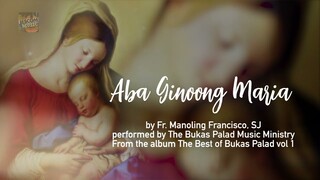 ABA GINOONG MARIA  - Bukas Palad Music Ministry (Lyric Video)