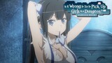 Is It Wrong to Try to Pick Up Girls in a Dungeon? - Opening | Hey World