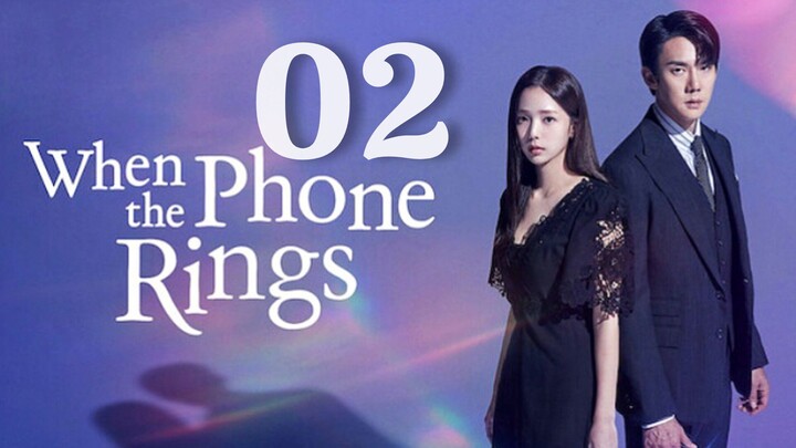 🇰🇷EP 2 | When The Phone Rings (2024) [EngSub]