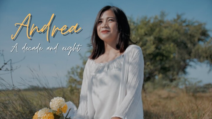 Andrea | A Pre-Debut Film by Luigi Versoza Productions